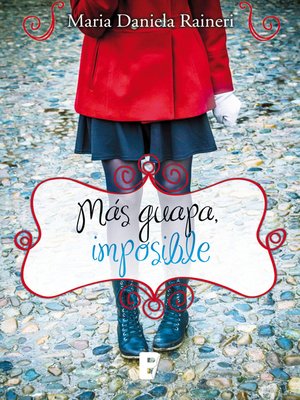 cover image of Más guapa, imposible